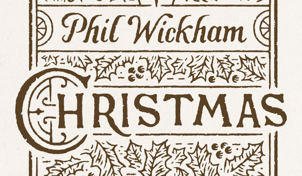Phil Wickham &#8211; Christmas