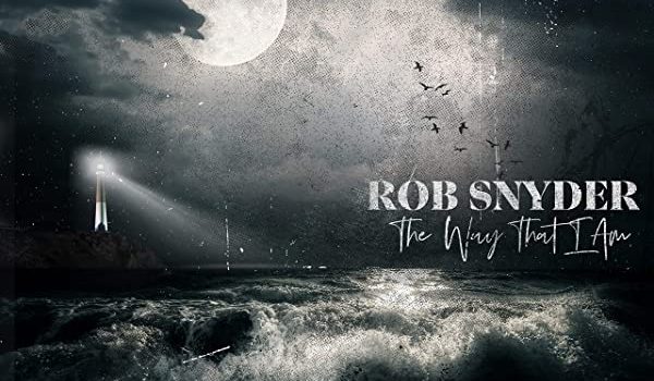 Rob Snyder &#8211; The Way That I Am