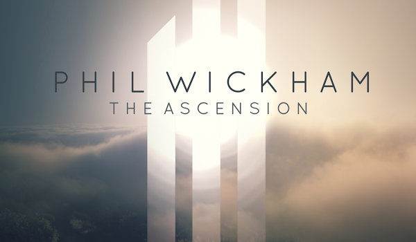 Phil Wickham &#8211; The Ascension