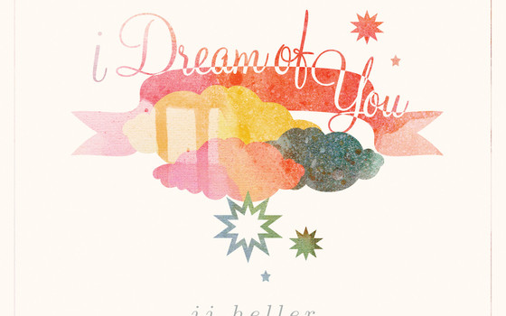 JJ Heller &#8211; I Dream of You