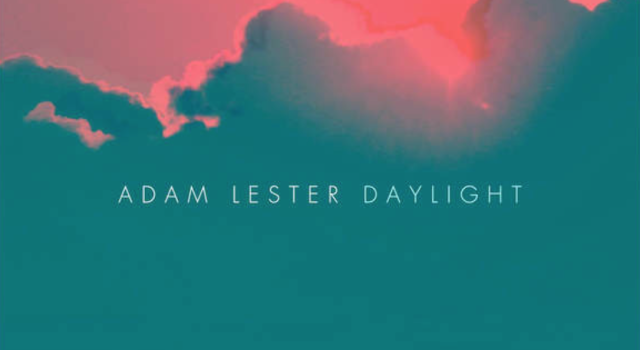 Adam Lester &#8211; Daylight